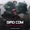 Giro Com Bandido - Single