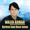 Qurban Sam Dase Janan - Single