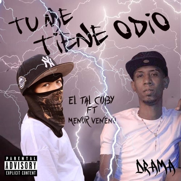 Tu me tienes odio