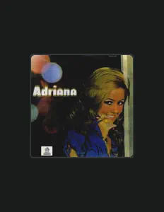 Listen to Adriana, watch music videos, read bio, see tour dates & more!