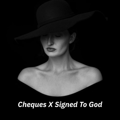 Abuzar Marshall - Cheques X Signed To God