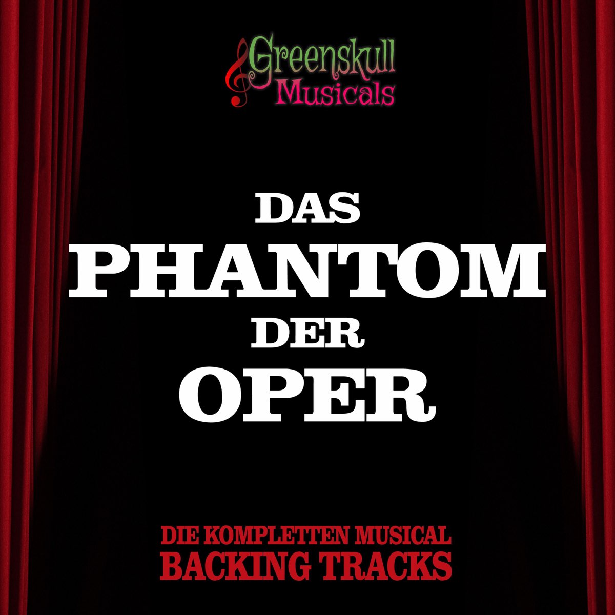 ‎Das Phantom der Oper (Die kompletten Musical Backing Tracks) - Album ...