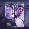 No Corre (feat. BTT & Ohvrv) - Single