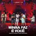 MINHA PAZ É VOCÊ