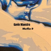 Muffin9 - Single - Gavin Maestro