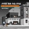 Mbi Ke Na Mo (Kai Alce NDATL Remix) artwork