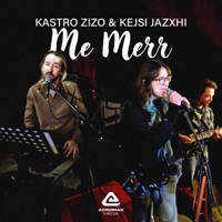 Me Merr - Single - Kastro Zizo