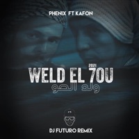 Weld el 7ou (feat. Kafon) - Single - Phénix BBJ