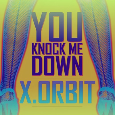 You Knock Me Down - Single