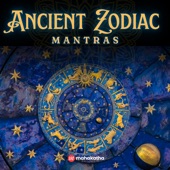 Ancient Zodiac Mantras artwork