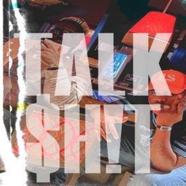 TALK SHIT (feat. The TRIFLN') M.A. DA PILOT