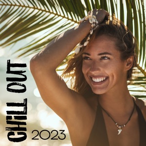 Chill out 2023