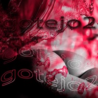 Gotejo 2 - Single - D3P, Black Bear, Jn babbyy & Negutiz Mac