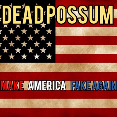 Make America Fake Again - EP