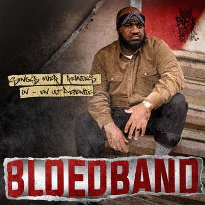 Bloedband (Songs Over Relaties, (in en uit Detentie)
