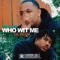 Who Wit Me (feat. Lil Bean) - 22nd Jim lyrics