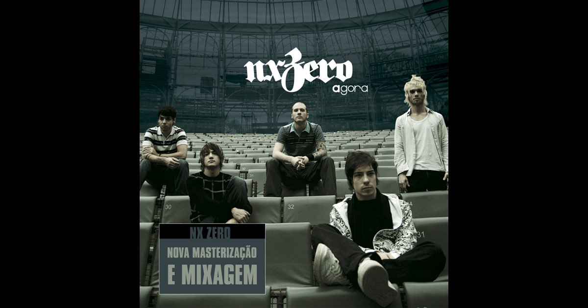 Agora (Mixagem 2023) - NX Zero
