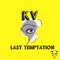 Last Temptation - KV lyrics