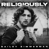 Religiously - Bailey Zimmerman Cover Art