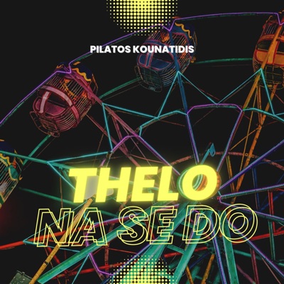 Thelo Na Se Do - Single