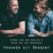 Bjorn van der Doelen en Ruud van den Boogaard- - Vrouwen Uit Brabant
