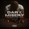 Dark Misery (feat. Tynn Dolla) - The Hicks lyrics