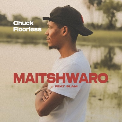 MAITSHWARO (feat. SLAM) - Single