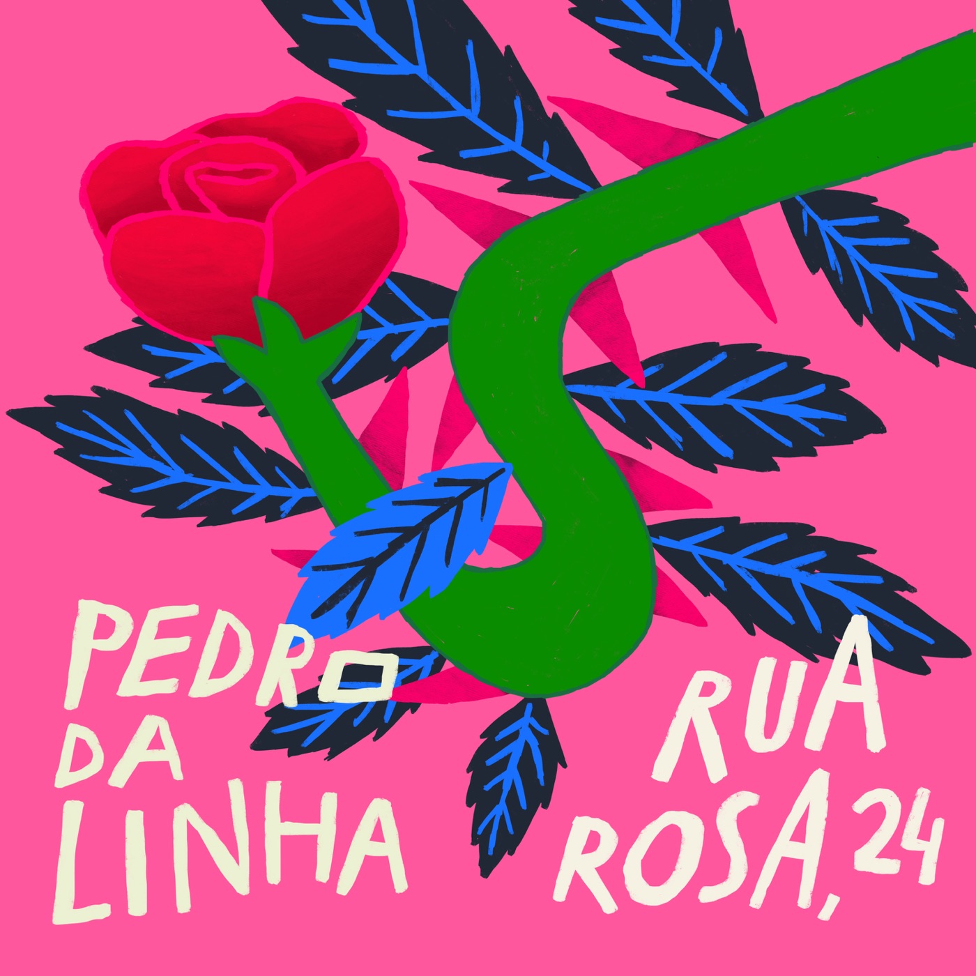 Rua Rosa, 24 (EP) by Pedro da Linha