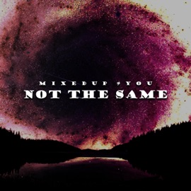 Not the Same MixedUp