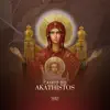 Akathistos, Pt. 2