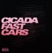 Fast Cars (Sebjak Remix) - Cicada lyrics