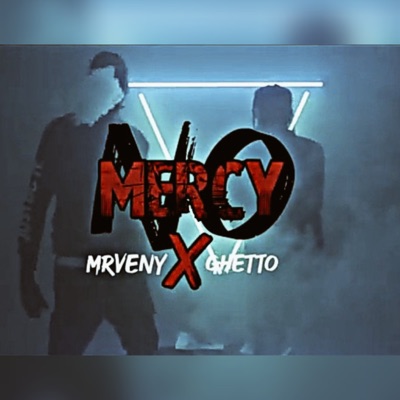 No Mercy (feat. Mr.veny) - Single