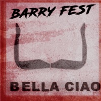 Bella Ciao - Single - Barry Fest