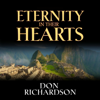 Eternity in Their Hearts (Unabridged) - Don Richardson