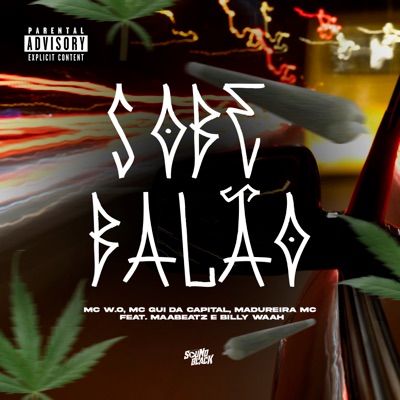 Sobe Balão (feat. Maabeatz & Billy waah) - Single