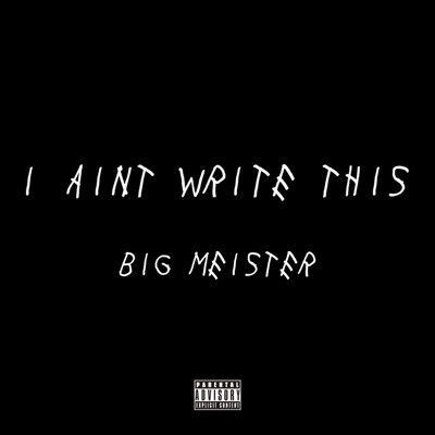 I Aint Write This