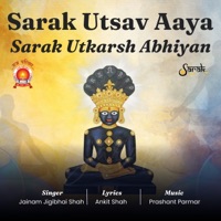 Sarak Utsav Aaya - Sarak Utkarsh Abhiyan - Single - Ankit Shah & Jainam shah