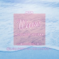 Healing J-POP Acoustic Guitar  with Pleasant Wave Sound, Pt. 14