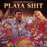 Playa Shit - Lil Blade