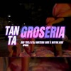 Tanta Grosería - Single