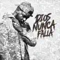 Dios nunca falla