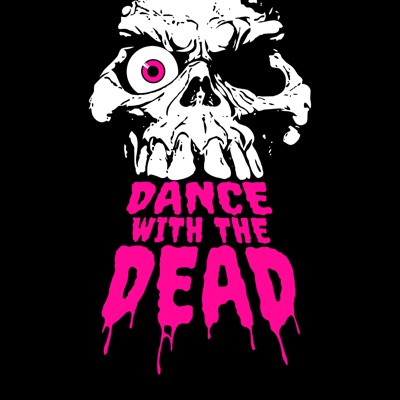 Dance With the Dead