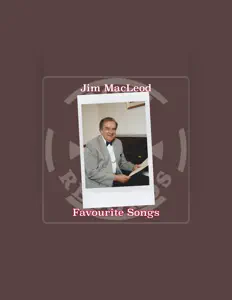 Jim MacLeodを聴いたり、ミュージックビデオを鑑賞したり、経歴やツアー日程などを確認したりしましょう！