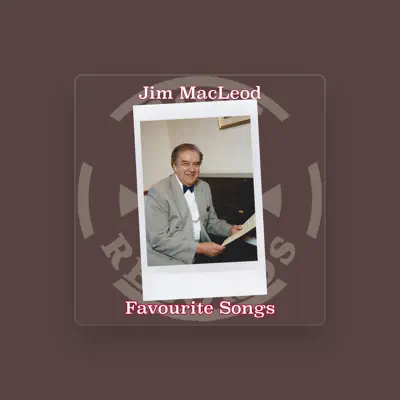 Listen to Jim MacLeod, watch music videos, read bio, see tour dates & more!