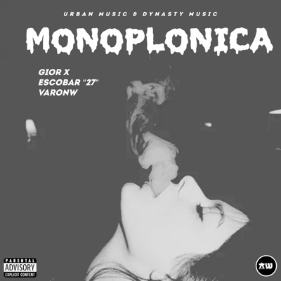 MONOPLONICA (feat. escobar 27 & varonw) - Single