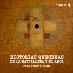 Historias quechuas de la naturaleza y el amor - EP
