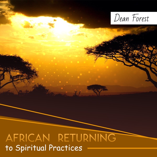 African Returning to Spiritual Practices