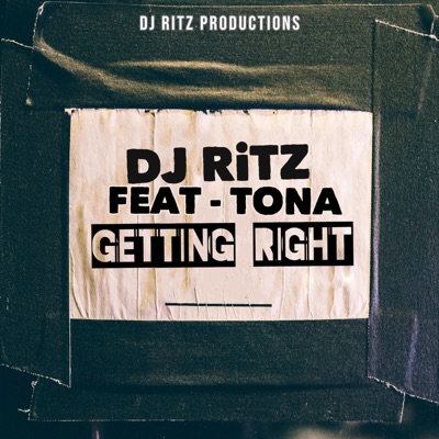Getting Right (feat. Tona) [Radio Edit] - Single