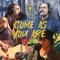Come As You Are (feat. Citizen Cope) - Playing for Change lyrics