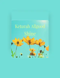 Keturah Allgood सुनें, म्यूज़िक वीडियो देखें, बायो पढ़ें, दौरे की तारीखें और बहुत कुछ देखें!
